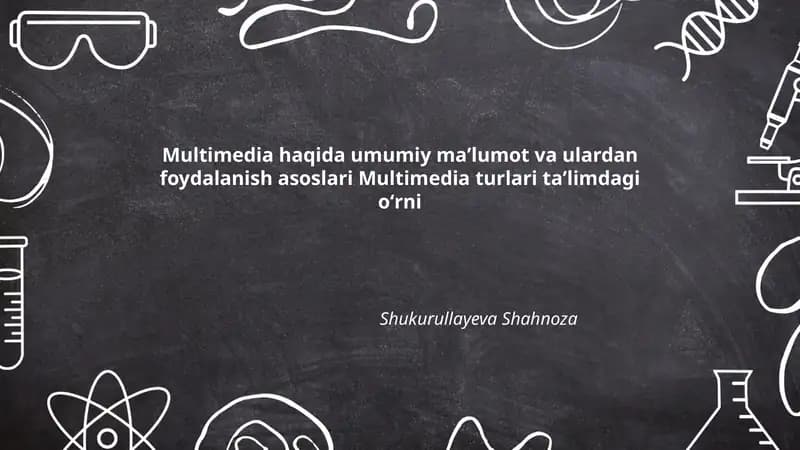 Multimedia turlari taʼlimdagi oʻrni