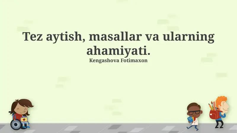 Tez aytish, masallar va ularning ahamiyati
