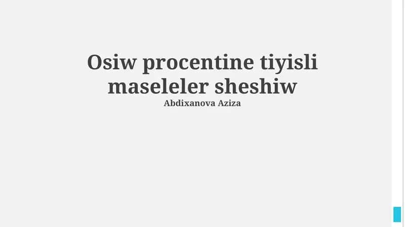 Osiw procentine tiyisli maseleler sheshiw