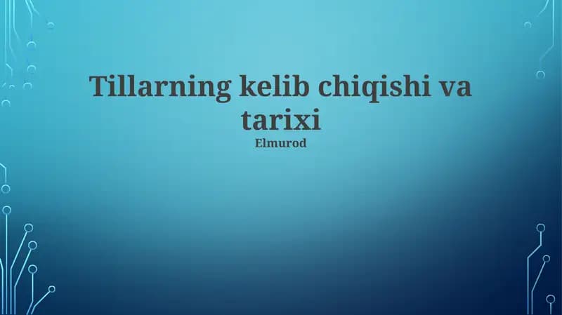Tillarning kelib chiqishi va tarixi