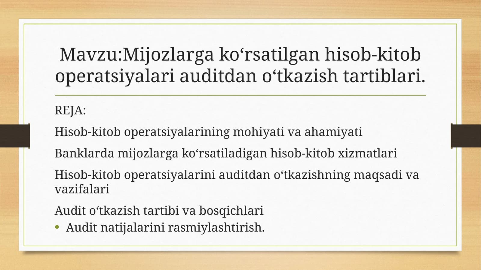 Mijozlarga ko‘rsatilgan hisob-kitoboperatsiyalari auditdan o‘tkazish tartiblari
