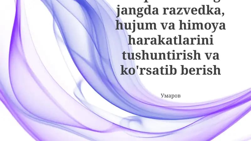 Uzoq masofali jangovar harakatlarda razvedka, hujum va mudofaa
