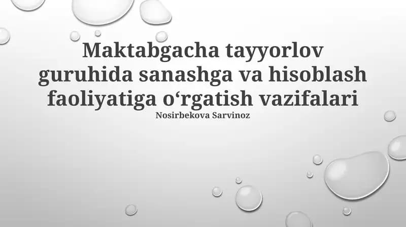Maktabgacha tayyorlov guruhida sanashga va hisoblash faoliyatiga oʻrgatish vazifalari