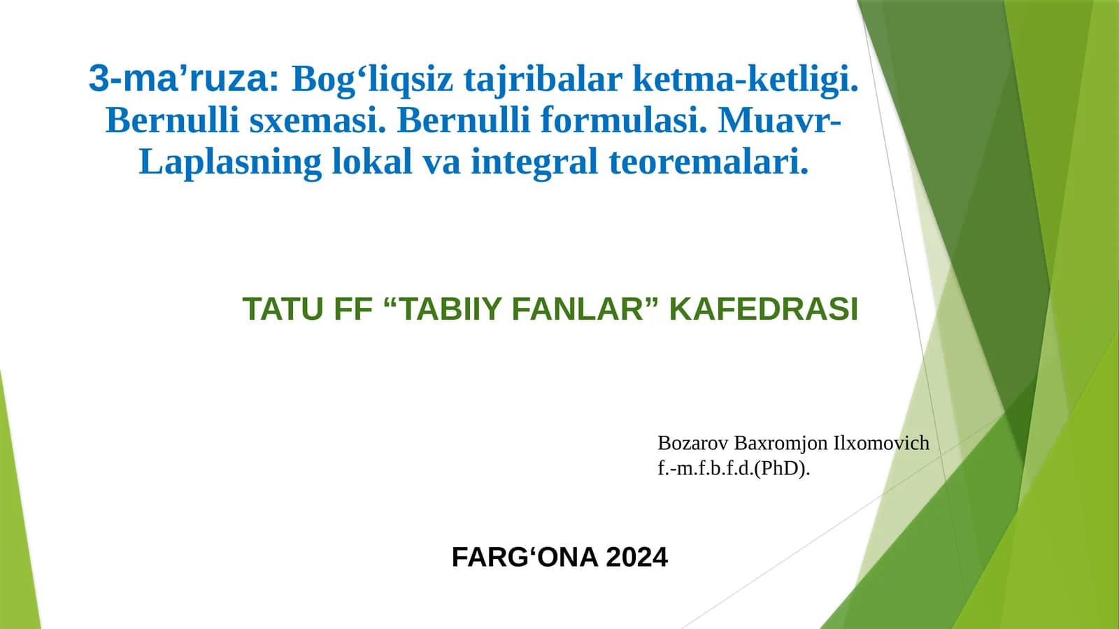 Muavr-Laplasning lokalva integralteoremalari