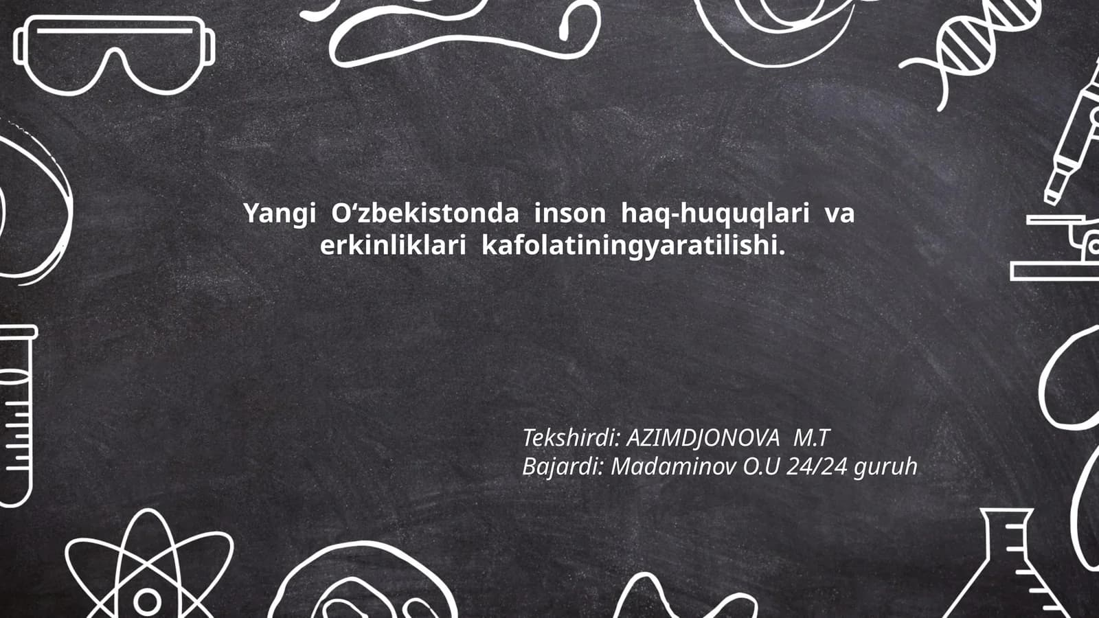 Yangi O‘zbekistonda inson haq-huquqlari va erkinliklari kafolatiningyaratilishi