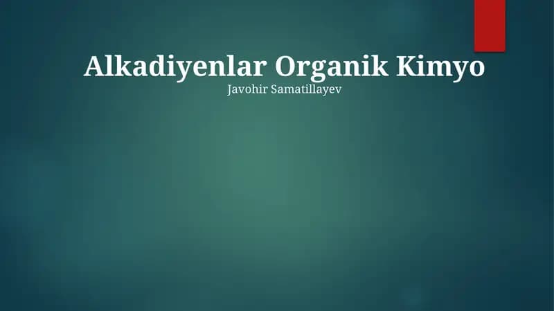 Alkadiyenlar Organik Kimyo