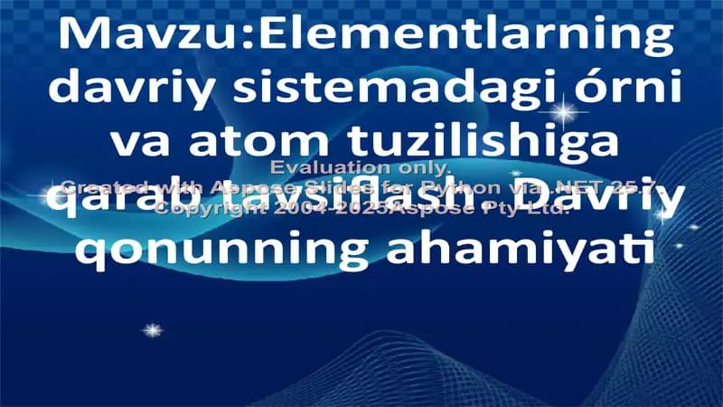 Elementlarning davriy sistemadagi órni va atom tuzilishiga qarab tavsiflash