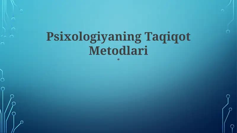 Psixologiyaning Taqiqot Metodlari