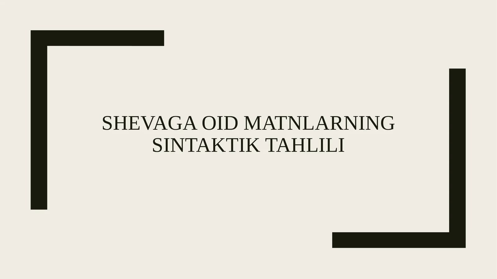 Shevaga oid matnlarning sintaktik tahlili