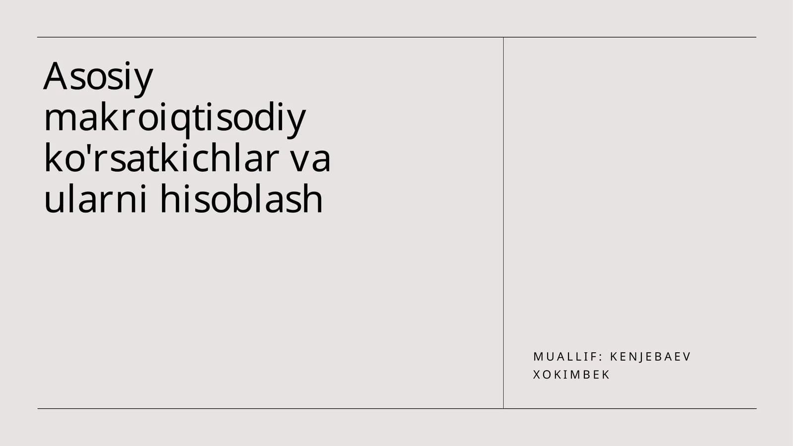 Makroiqtisodiy ko'rsatkichlar va ularni hisoblash