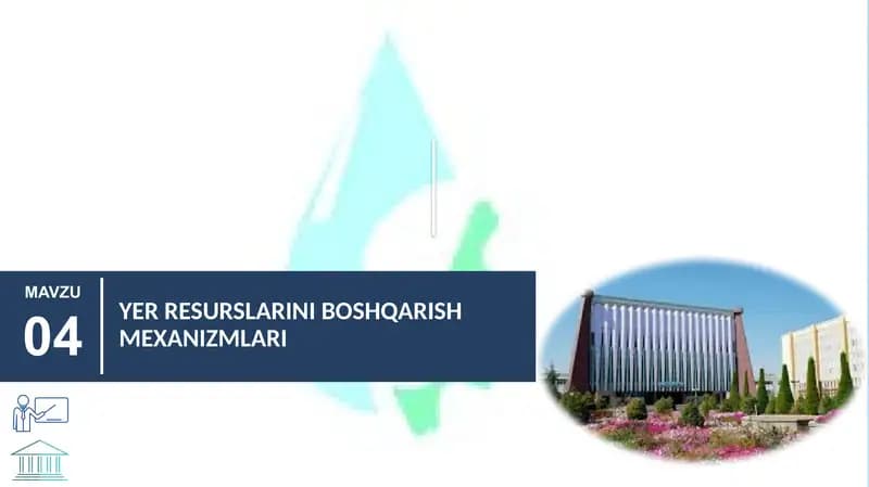 YER RESURSLARINI BOSHQARISH MEXANIZMLARI