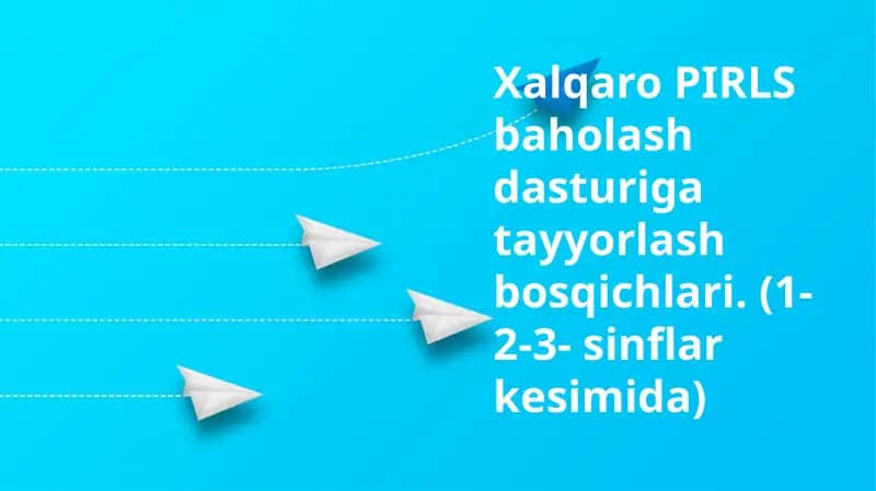 PIRLS xalqaro baholash dasturi