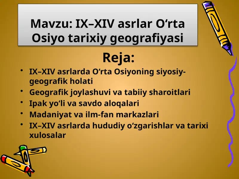 IX–XIV asrlar O‘rta Osiyo tarixiy geografiyasi