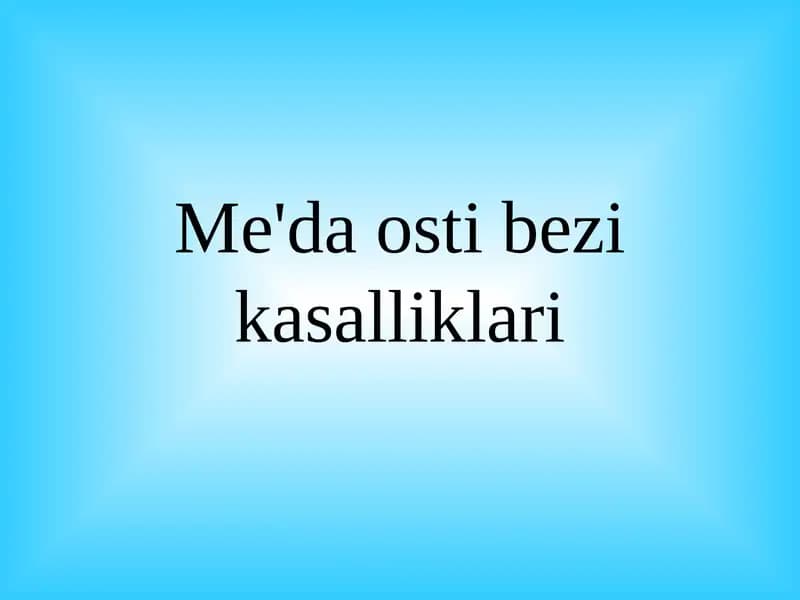 Me'da osti bezi kasalliklari