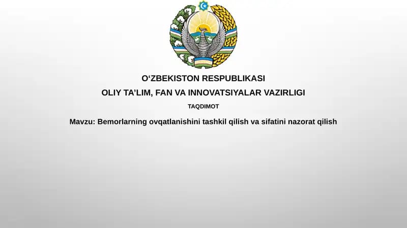 Bemorlarning ovqatlanishini tashkil etish va nazorat qilish