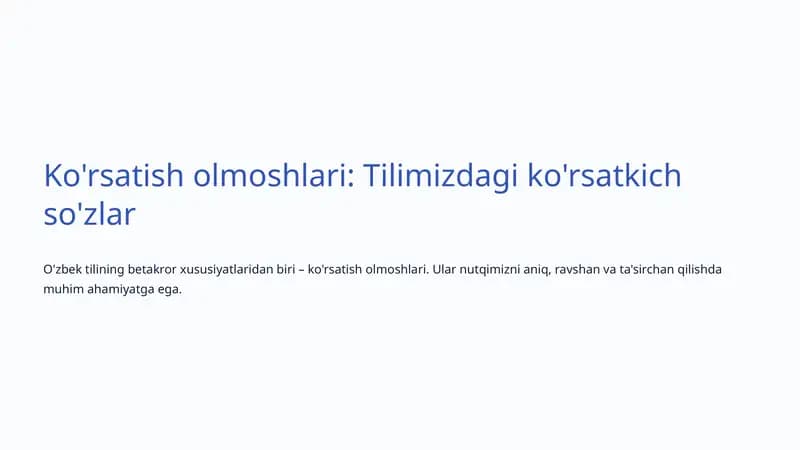 Ko'rsatish olmoshlari: Tilimizdagi ko'rsatkich so'zlar