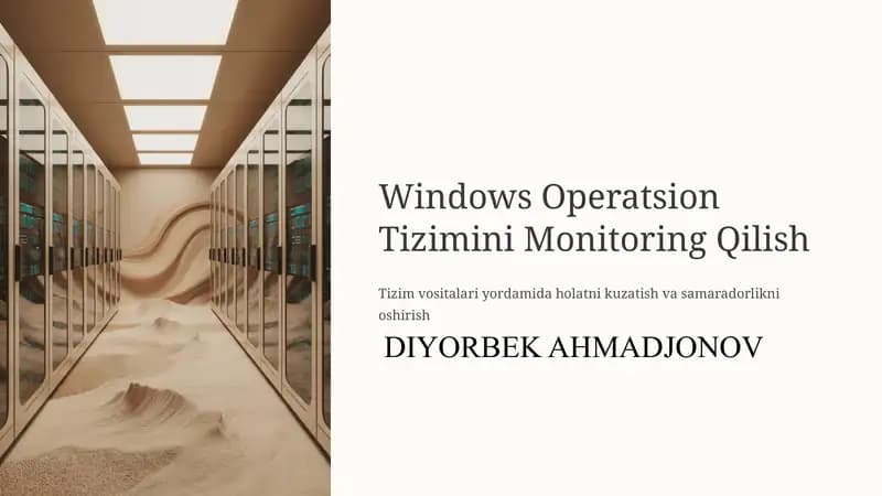 Windows operatsion tizimining holatini tizim vositalari yordamida monitoring qilish