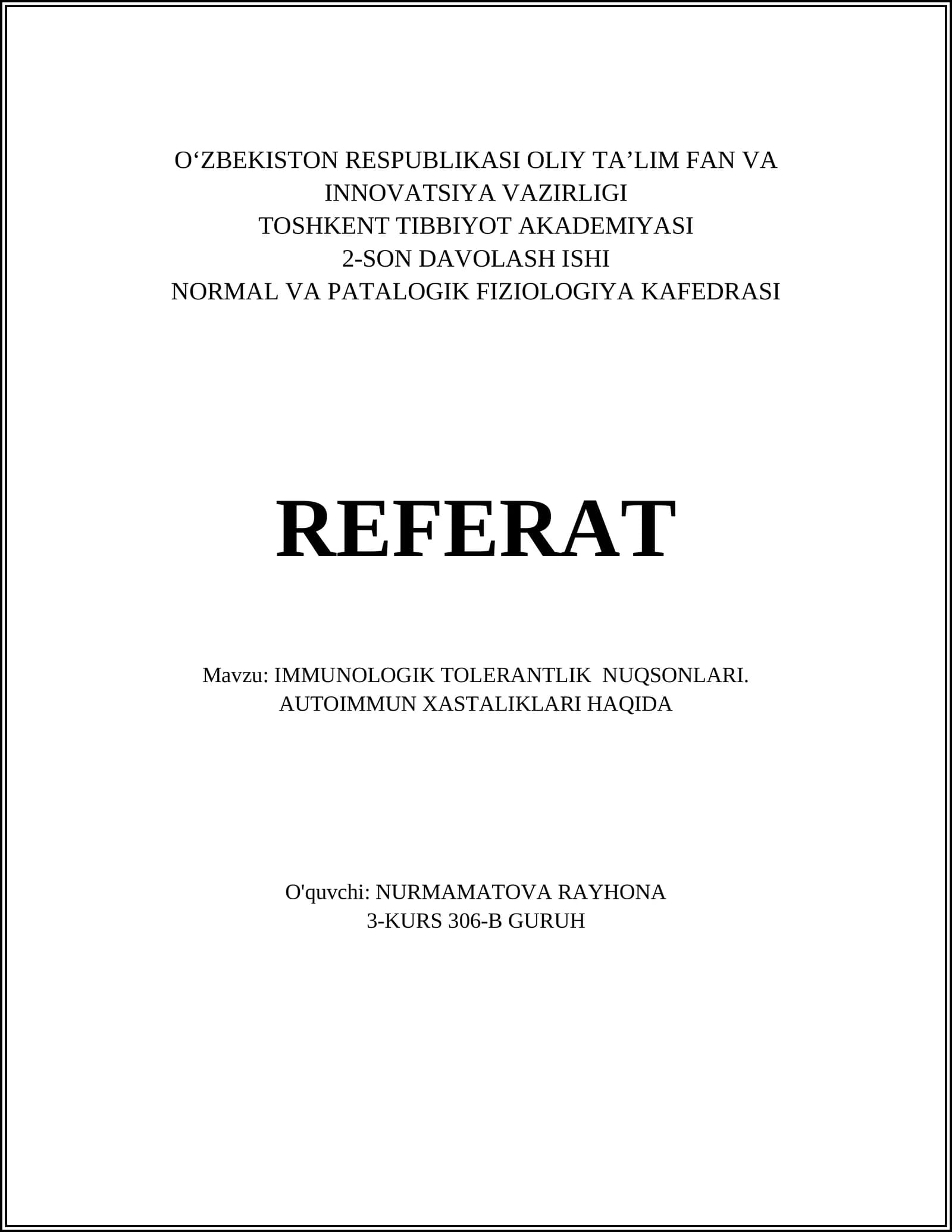IMMUNOLOGIK TOLERANTLIK NUQSONLARI. AUTOIMMUN XASTALIKLARI HAQIDA
