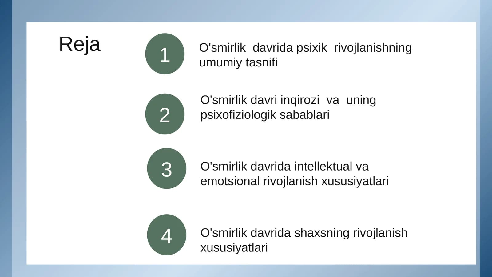 O'smirlik davrida psixik rivojlanishning umumiy tasnifi