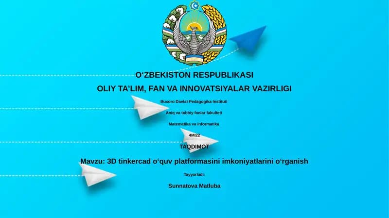 3D tinkercad o‘quv platformasini imkoniyatlarini o‘rganish