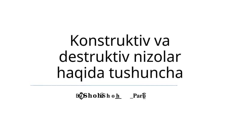Konstruktiv va destruktiv nizolar haqida tushuncha