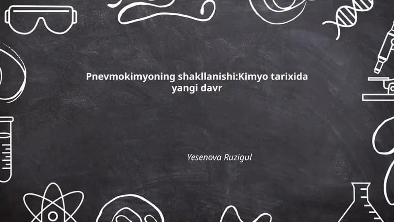 Pnevmokimyoning shakllanishi:Kimyo tarixida yangi davr