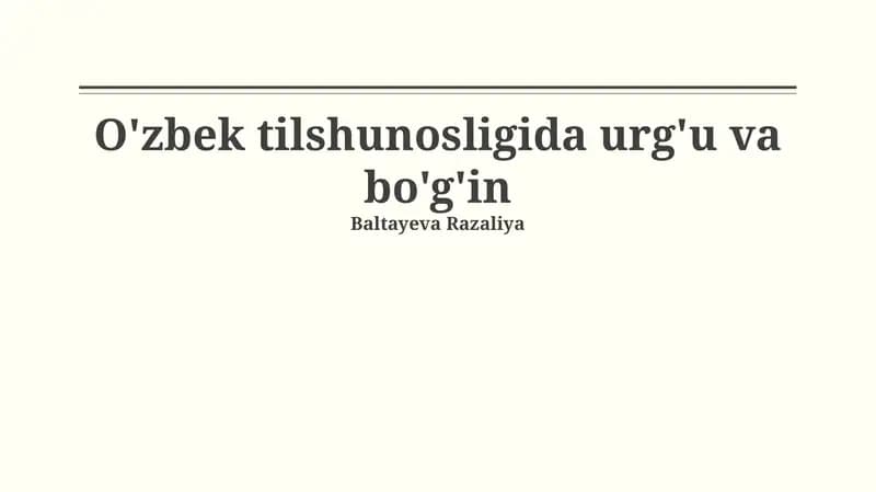 O'zbek tilshunosligida urg'u va bo'g'in