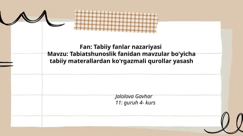 Tabiatshunoslik fanidan mavzular bo'yicha tabiiy materallardan ko'rgazmali qurollar yasash