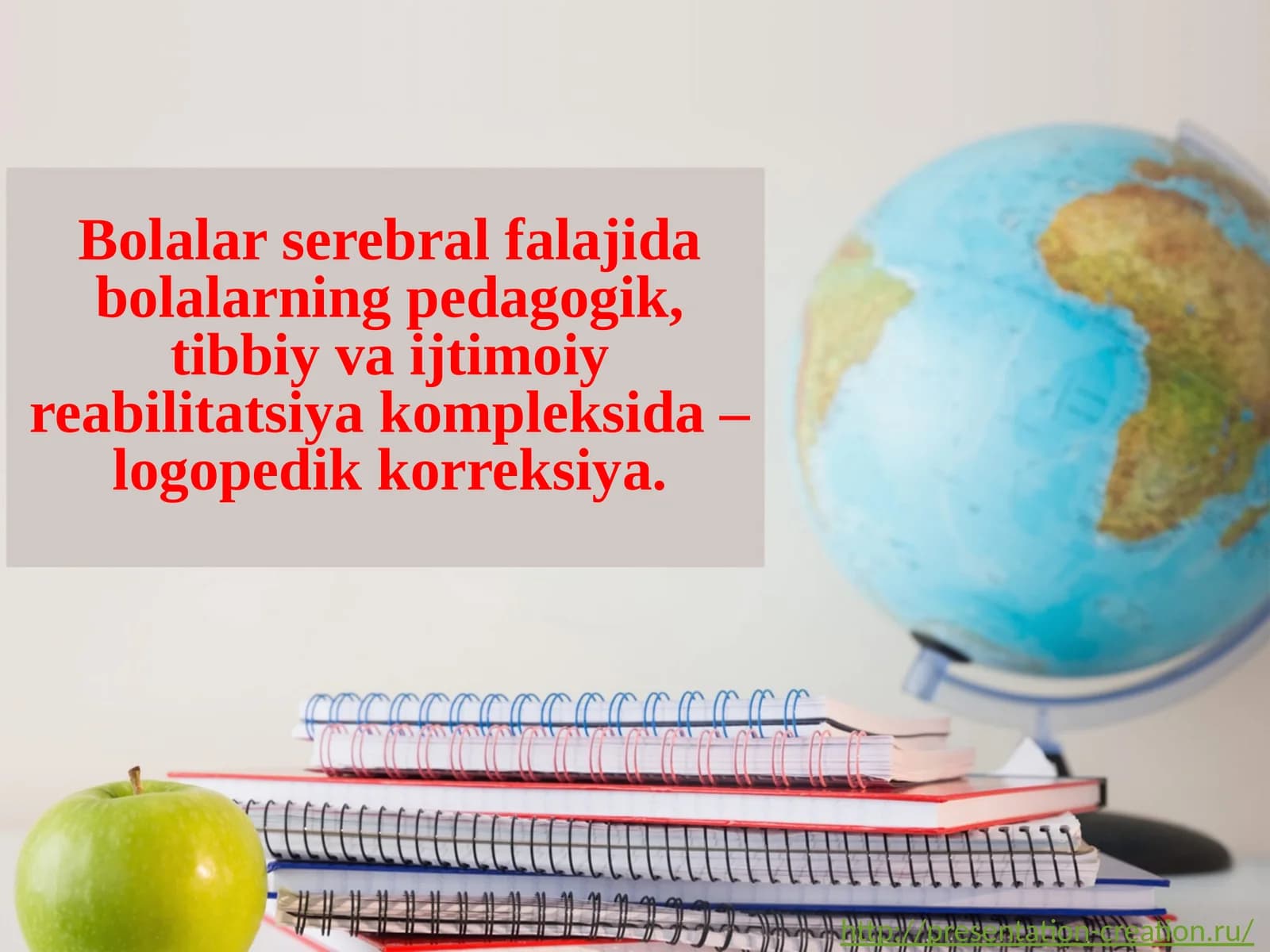 Bolalar serebral falajida bolalarning pedagogik, tibbiy va ijtimoiy reabilitatsiya kompleksida – logopedik korreksiya