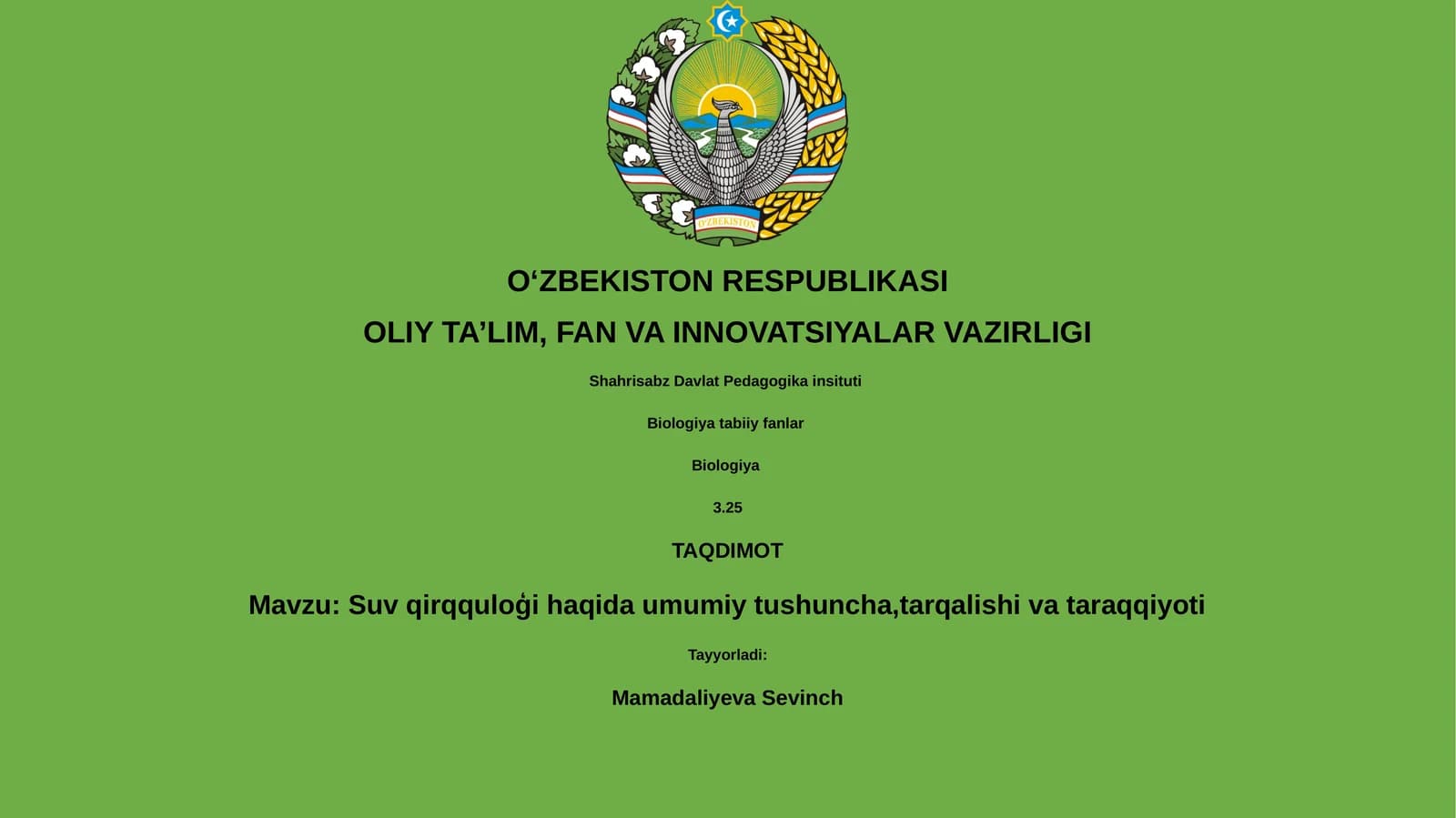 Suv qirqquloģi haqida umumiy tushuncha,tarqalishi va taraqqiyoti