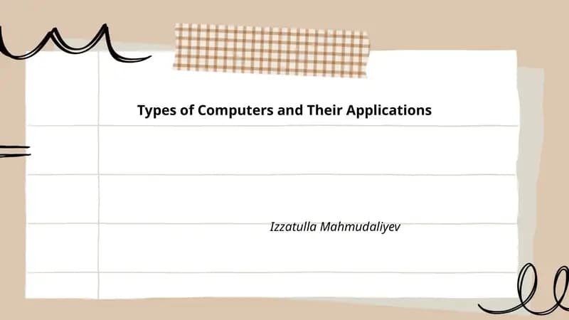 Types of Computers and Their Applications