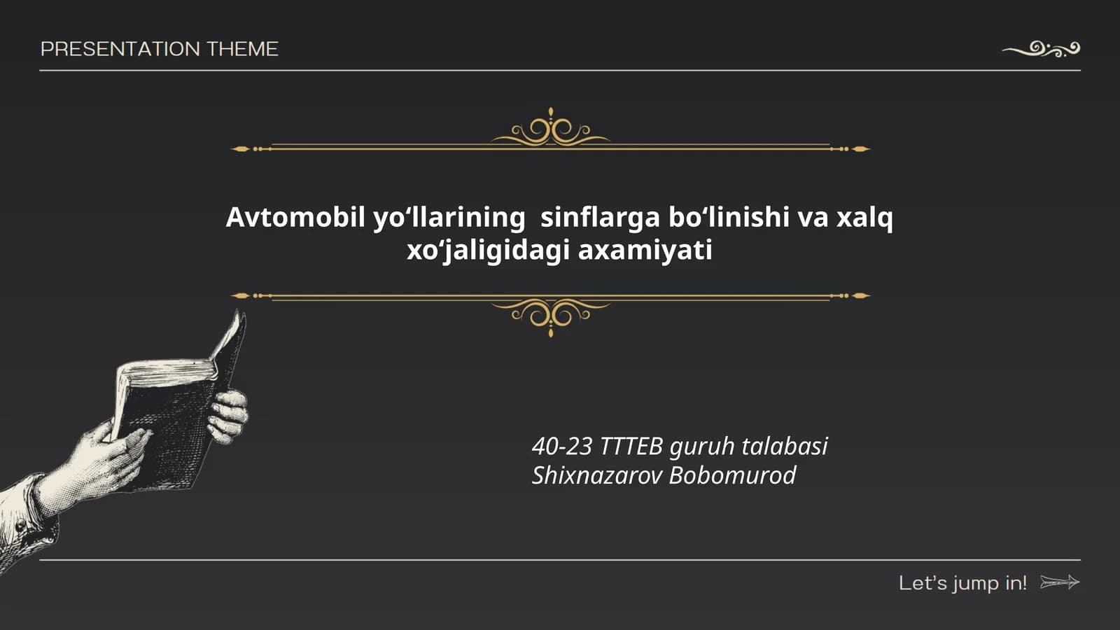 Avtomobil yoʻllarining sinflarga boʻlinishi va xalq xoʻjaligidagi axamiyati