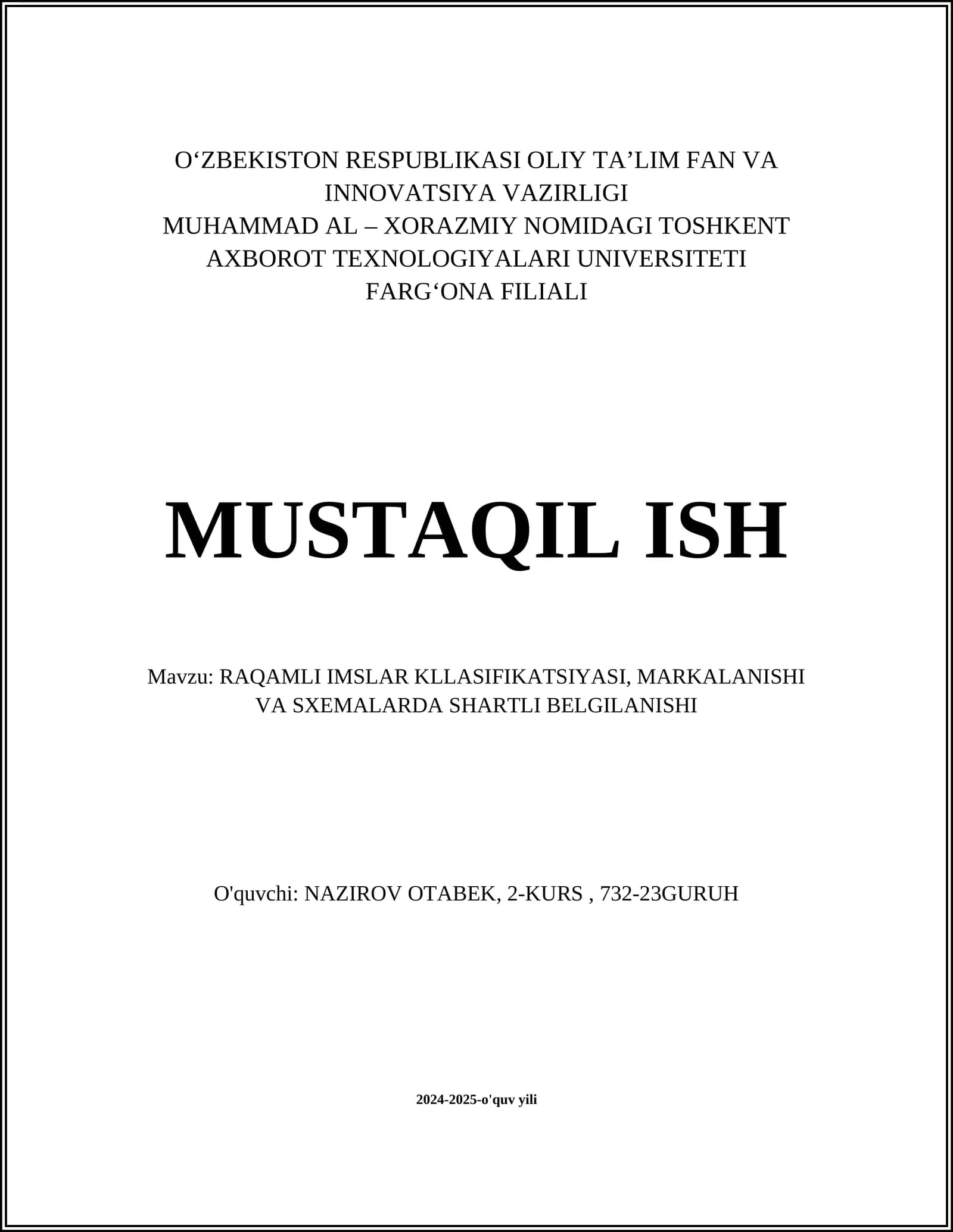 RAQAMLI IMSLAR KLLASIFIKATSIYASI, MARKALANISHI VA SXEMALARDA SHARTLI BELGILANISHI
