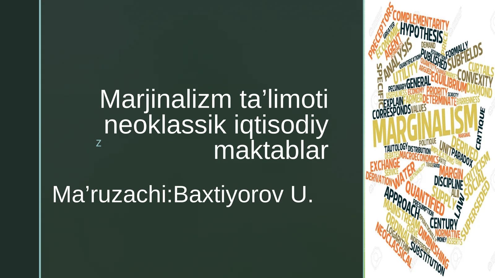 Marjinalizm ta’limoti neoklassik iqtisodiy maktablar