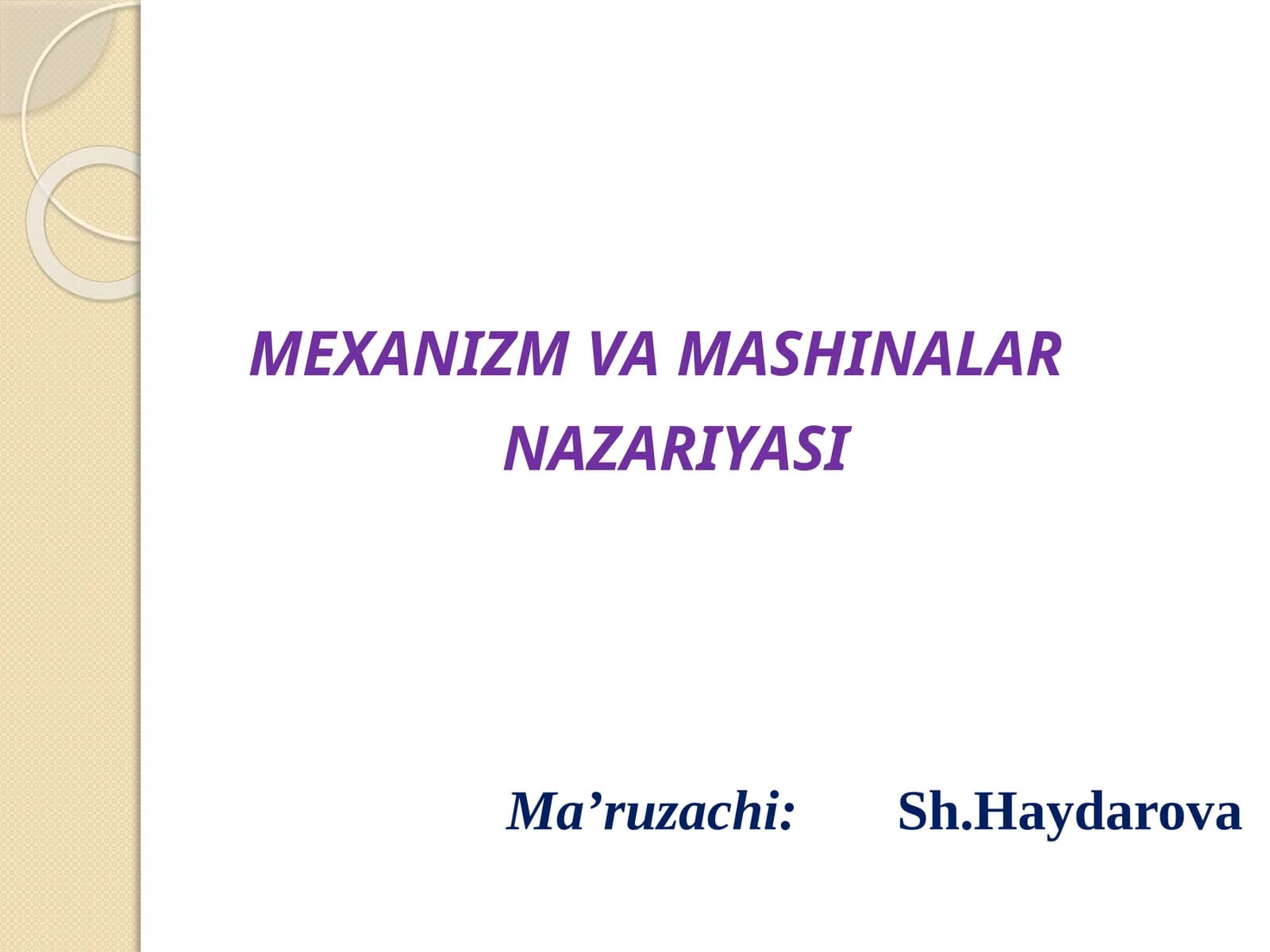 MEXANIZM VA MASHINALAR NAZARIYASI