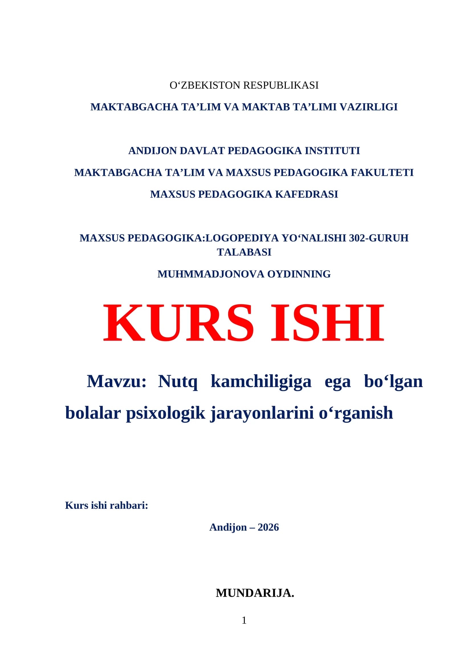Nutq kamchiligiga ega bo‘lgan bolalar psixologik jarayonlarini o‘rganish