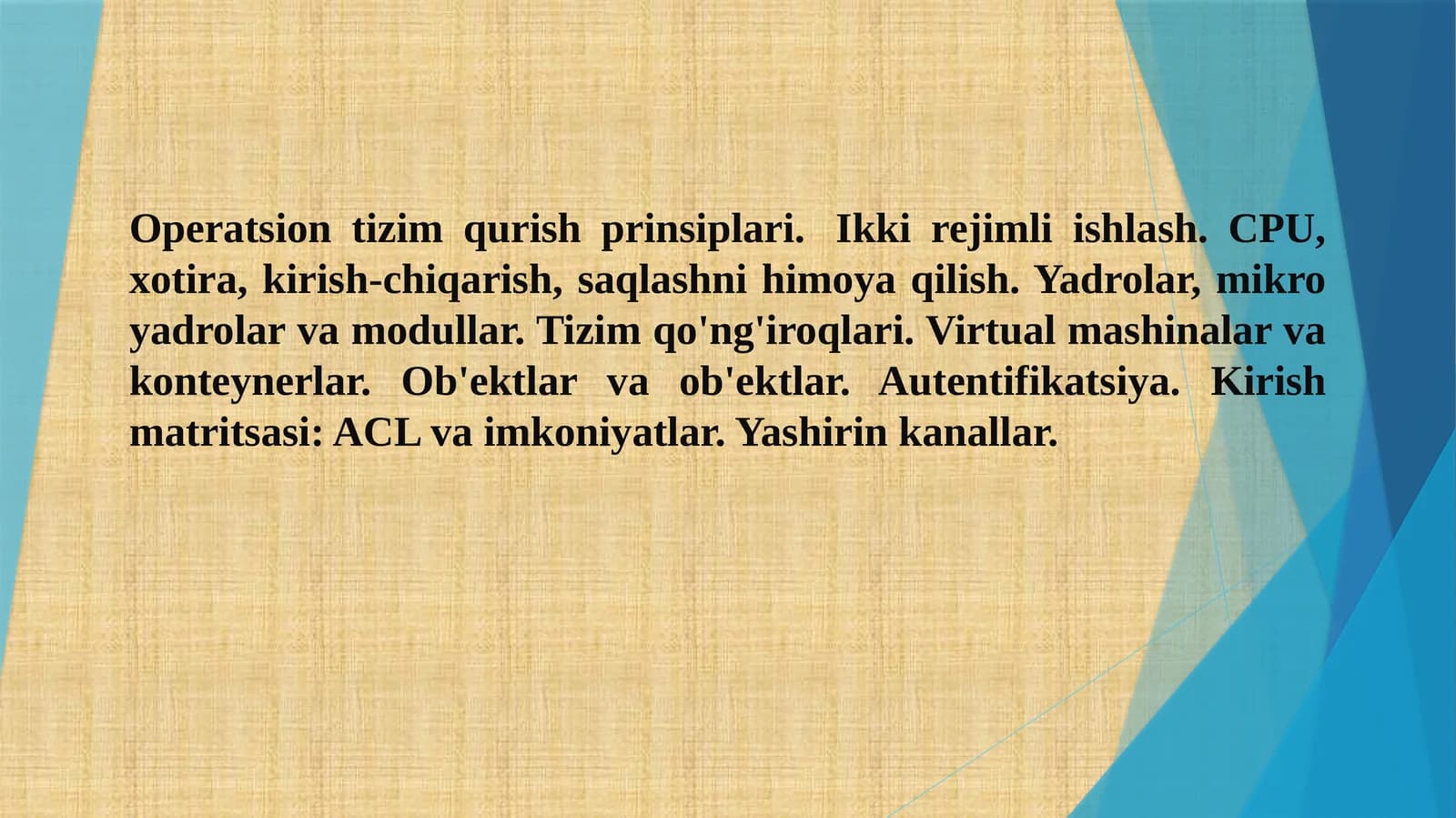 Operatsion tizim qurish prinsiplari