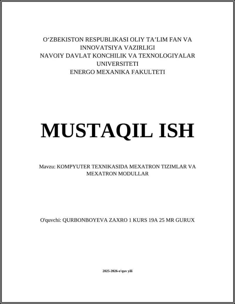 KOMPYUTER TEXNIKASIDA MEXATRON TIZIMLAR VA MEXATRON MODULLAR