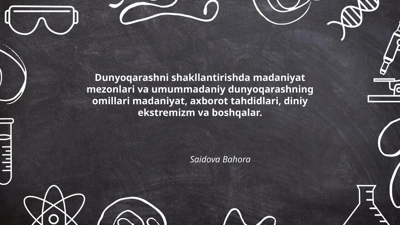 Dunyoqarashni shakllantirishda madaniyat mezonlari va umummadaniy dunyoqarashning omillari