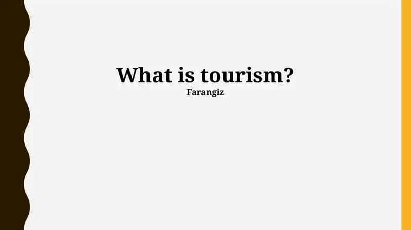 Defining Tourism: Scope and Evolution