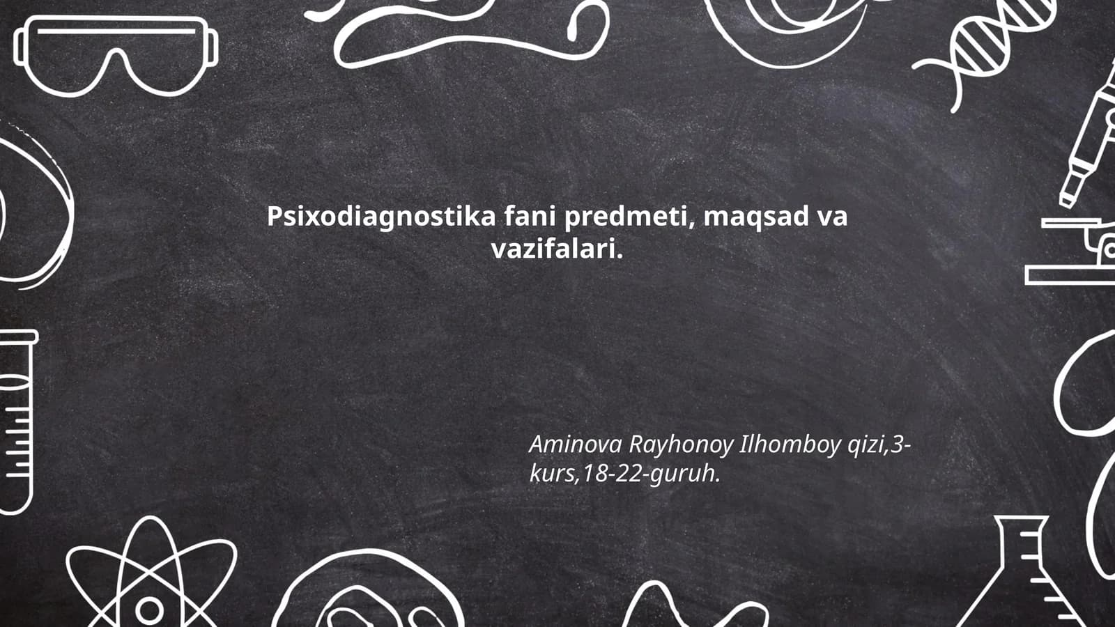 Psixodiagnostika fanining maqsadi va vazifalari