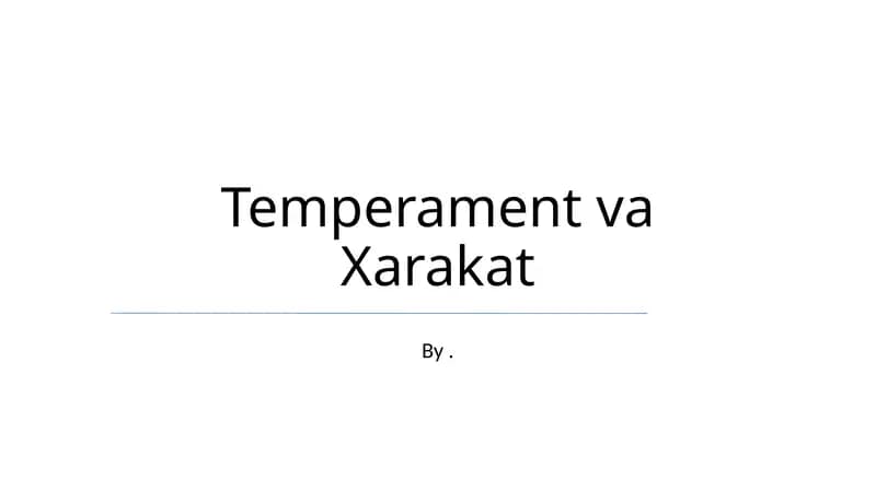 Temperament va Xarakat