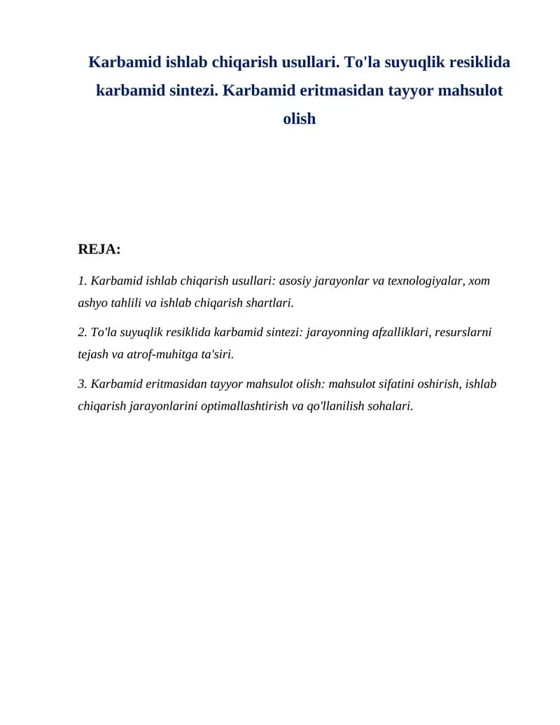 Karbamid ishlab chiqarish usullari. To'la suyuqlik resiklida karbamid sintezi. Karbamid eritmasidan tayyor mahsulot olish