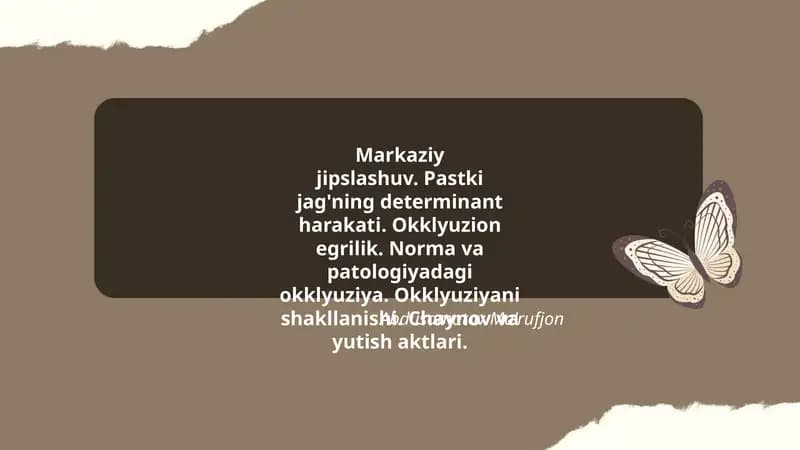 Markaziy jipslashuv va Okklyuziya