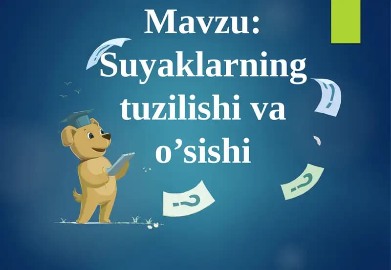 Suyaklarning tuzilishi va o’sishi