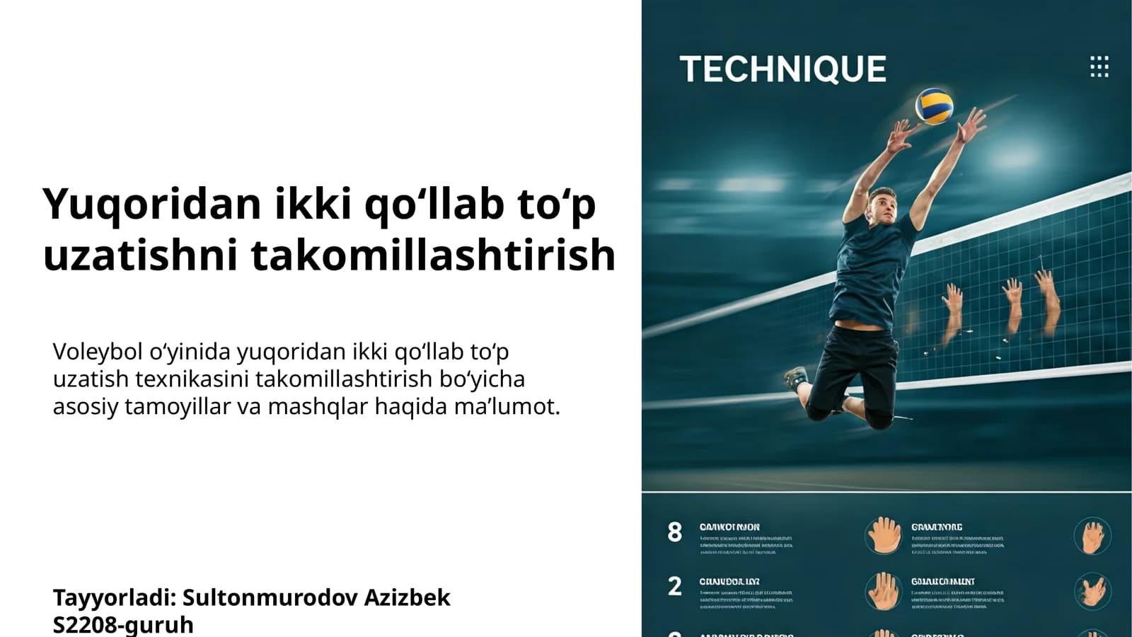 Voleybol o‘yinida yuqoridan ikki qo‘llab to‘p uzatish texnikasi