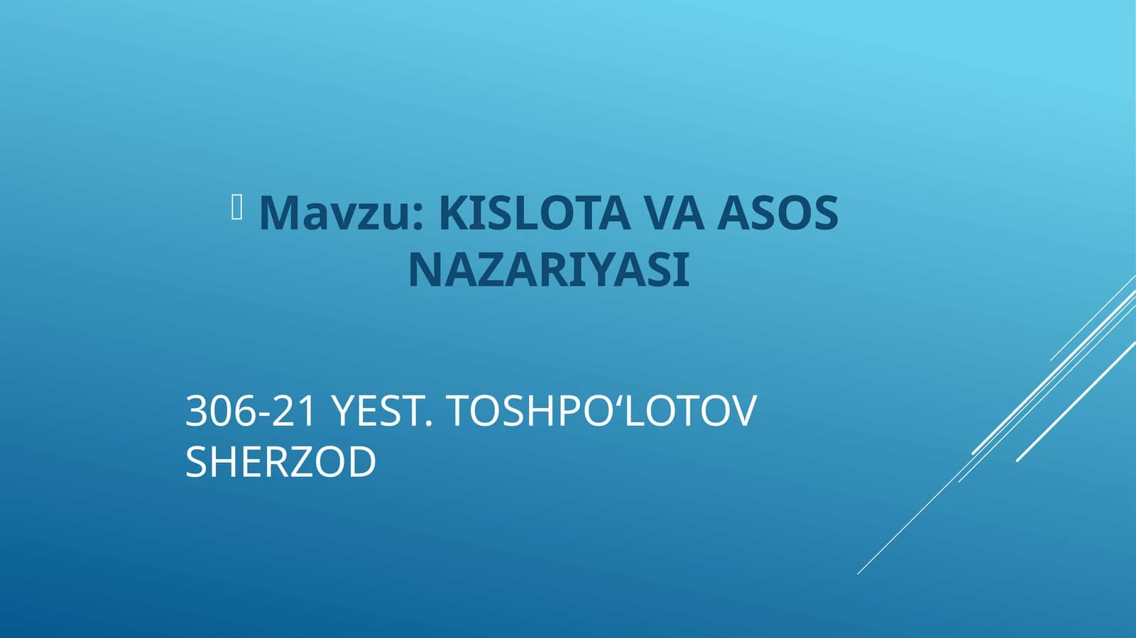 KISLOTAVA ASOS NAZARIYASI
