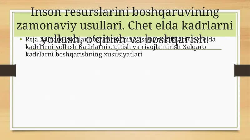 Chet elda kadrlarni yollash, o‘qitish va boshqarish