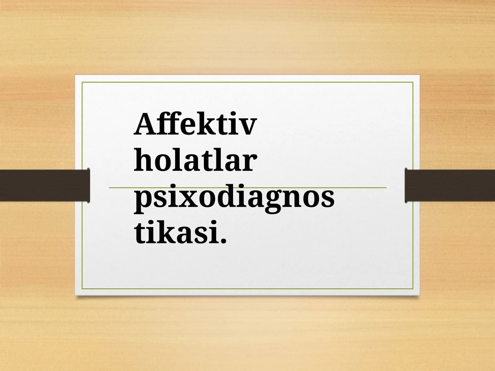 Affektiv holatlar psixodiagnostikasi