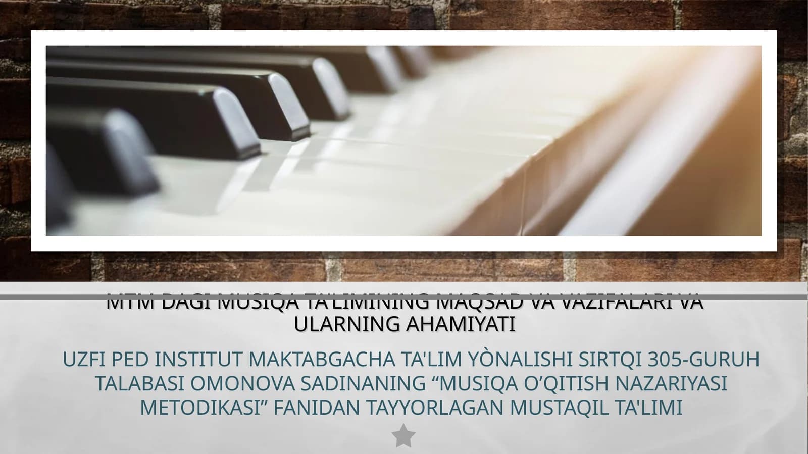 MTM DAGI MUSIQA TA'LIMINING MAQSAD VA VAZIFALARI VA ULARNING AHAMIYATI